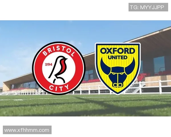 牛津联对阵福利特精彩直播全程回顾与赛后分析