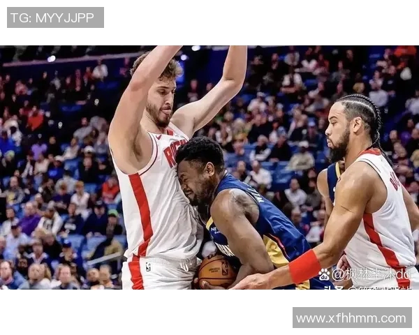 火箭与鹈鹕激战在即10月27日精彩对决值得期待